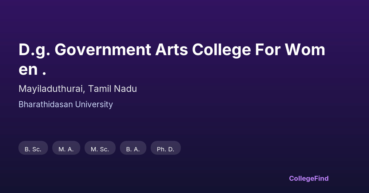 d.g. government arts college for women .