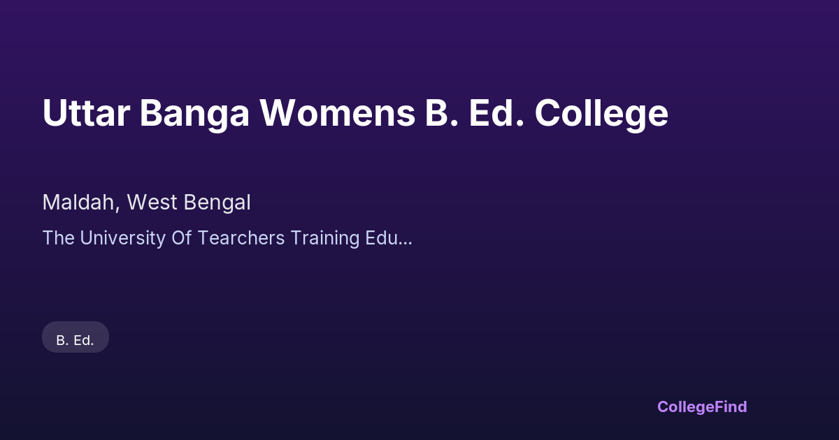 uttar banga womens b. ed. college