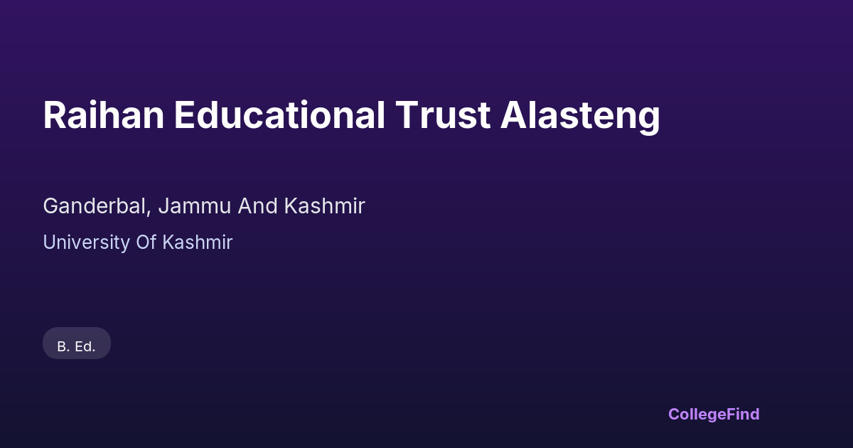raihan educational trust alasteng