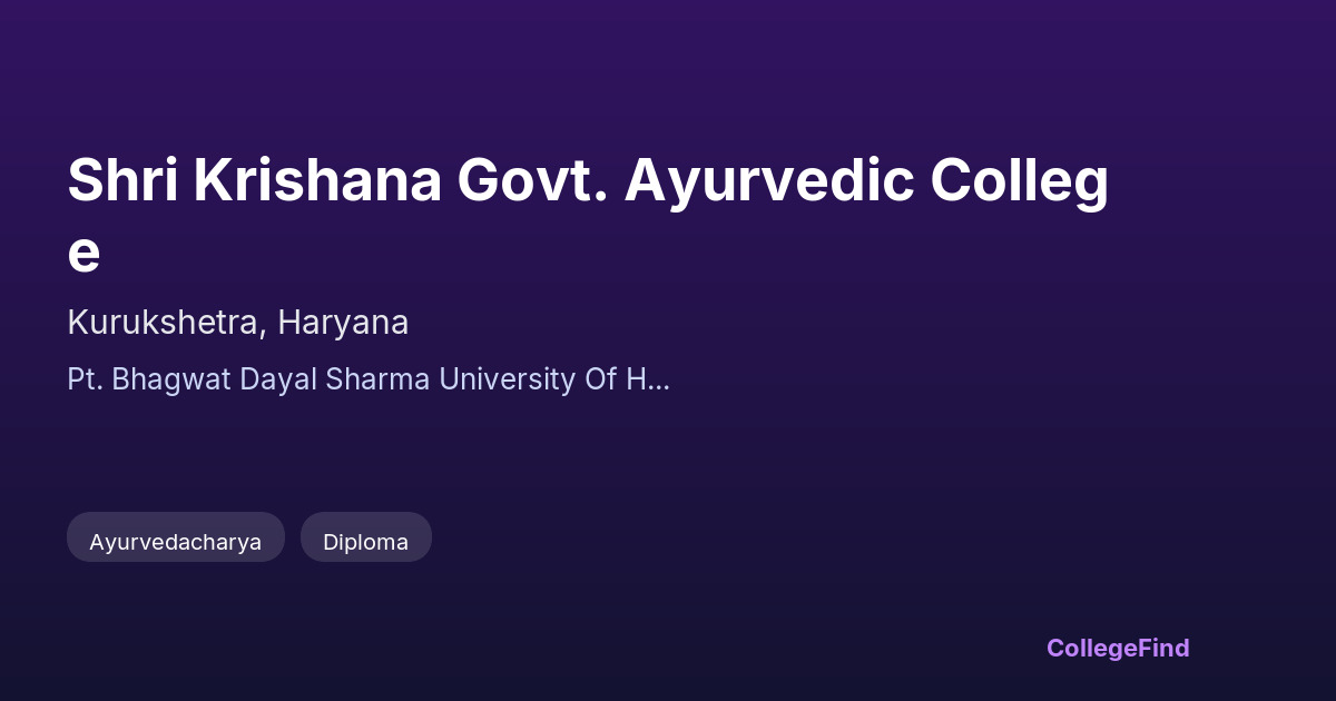 shri krishana govt. ayurvedic college