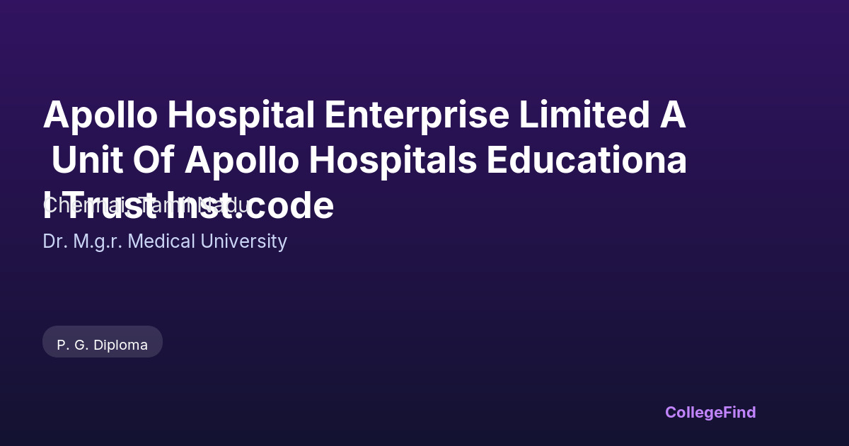 apollo hospital enterprise limited a unit of apollo hospitals educational trust inst.code