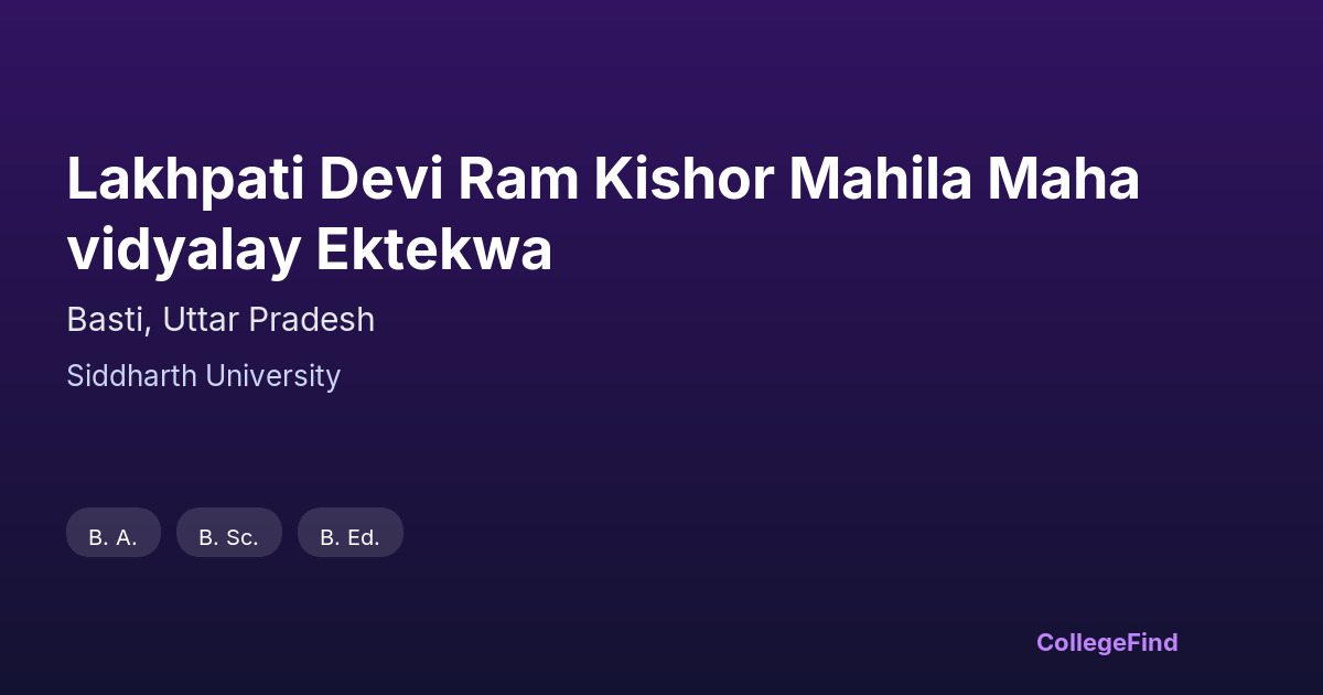 lakhpati devi ram kishor mahila mahavidyalay ektekwa