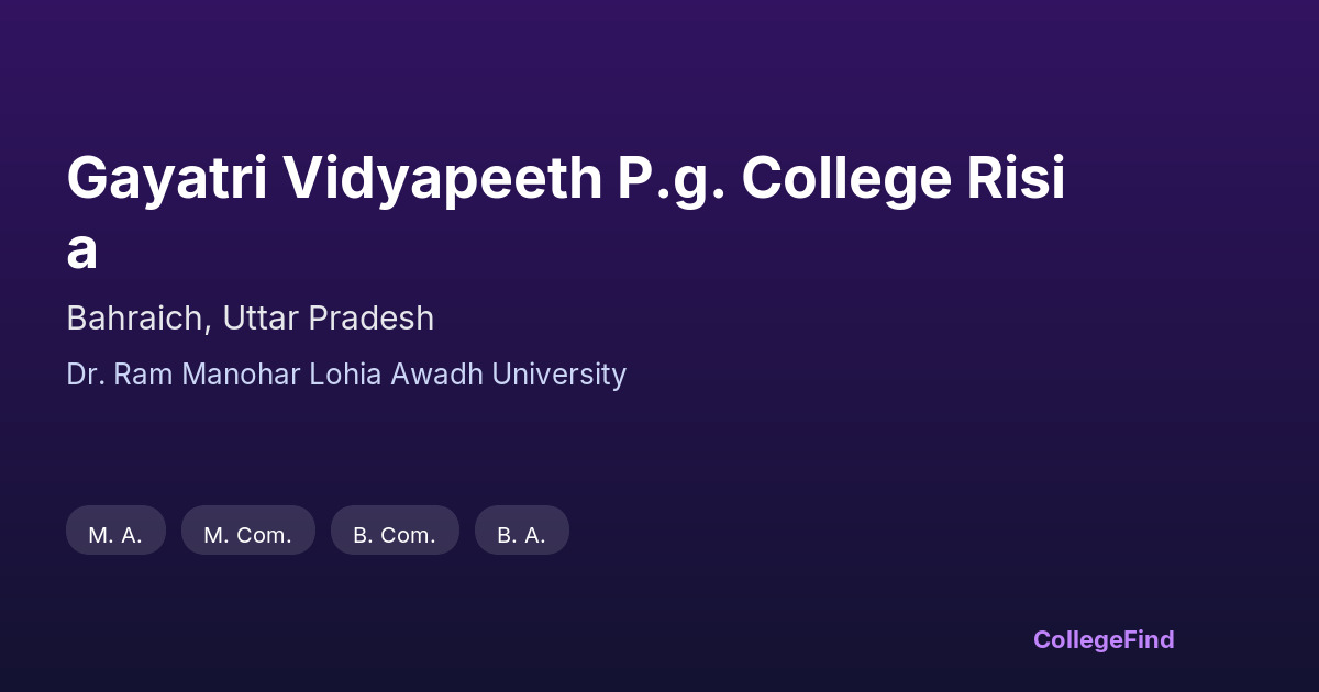 gayatri vidyapeeth p.g. college risia