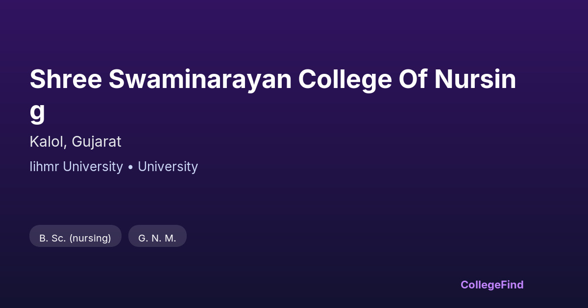 shree swaminarayan college of nursing