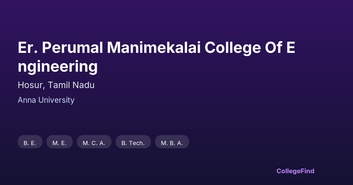 er. perumal manimekalai college of engineering