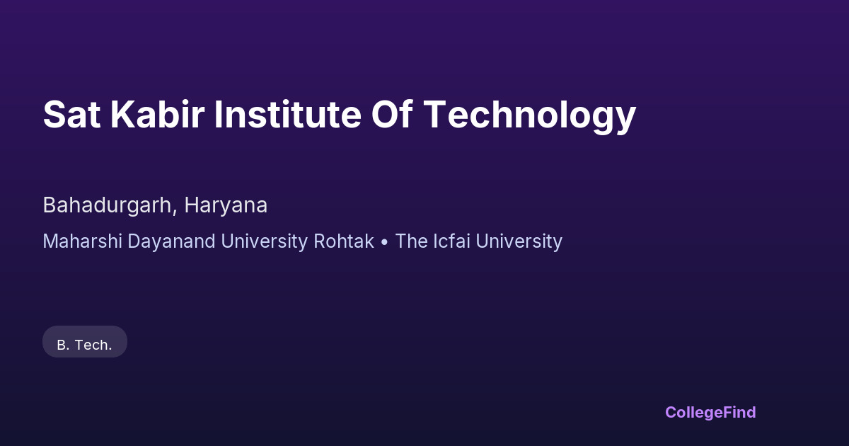 sat kabir institute of technology