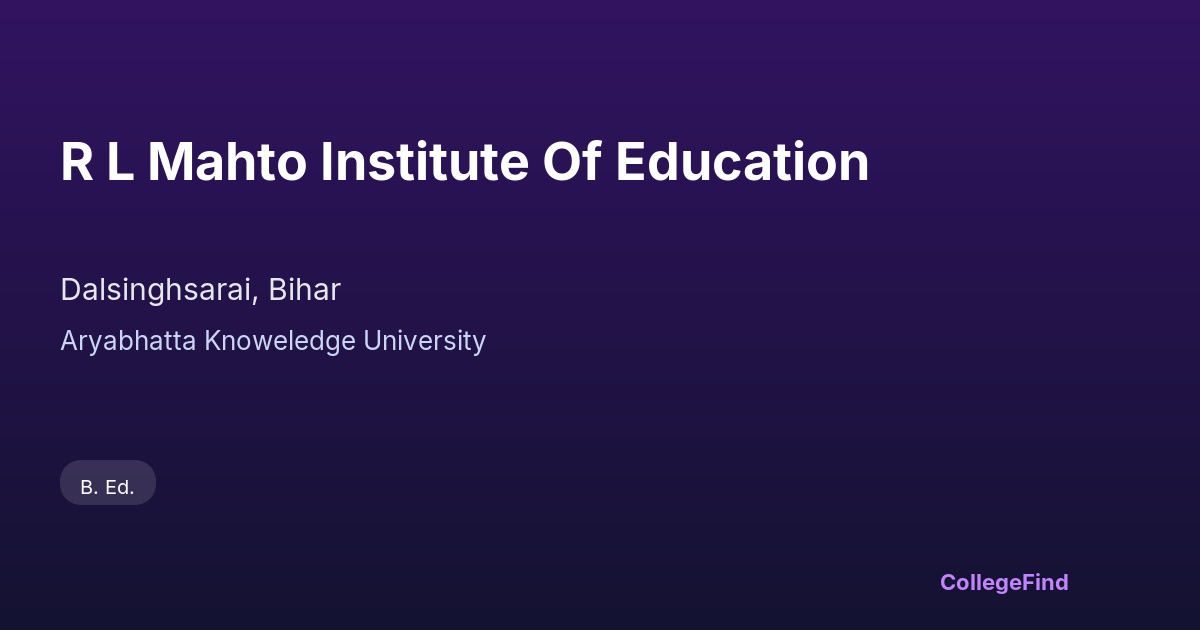 r l mahto institute of education