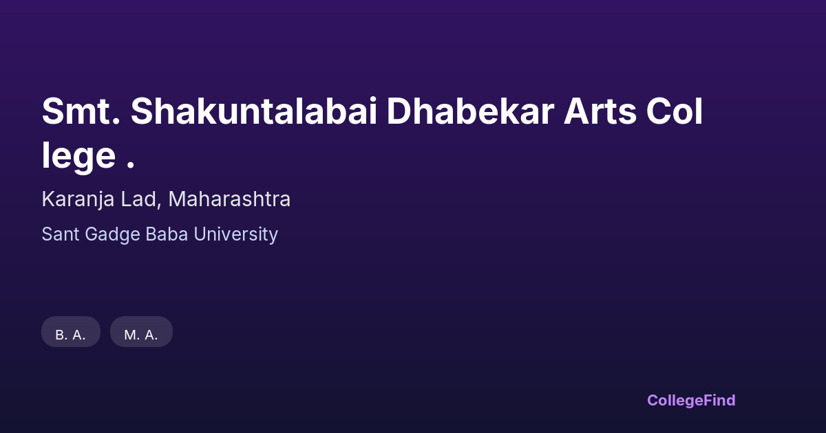 smt. shakuntalabai dhabekar arts college .