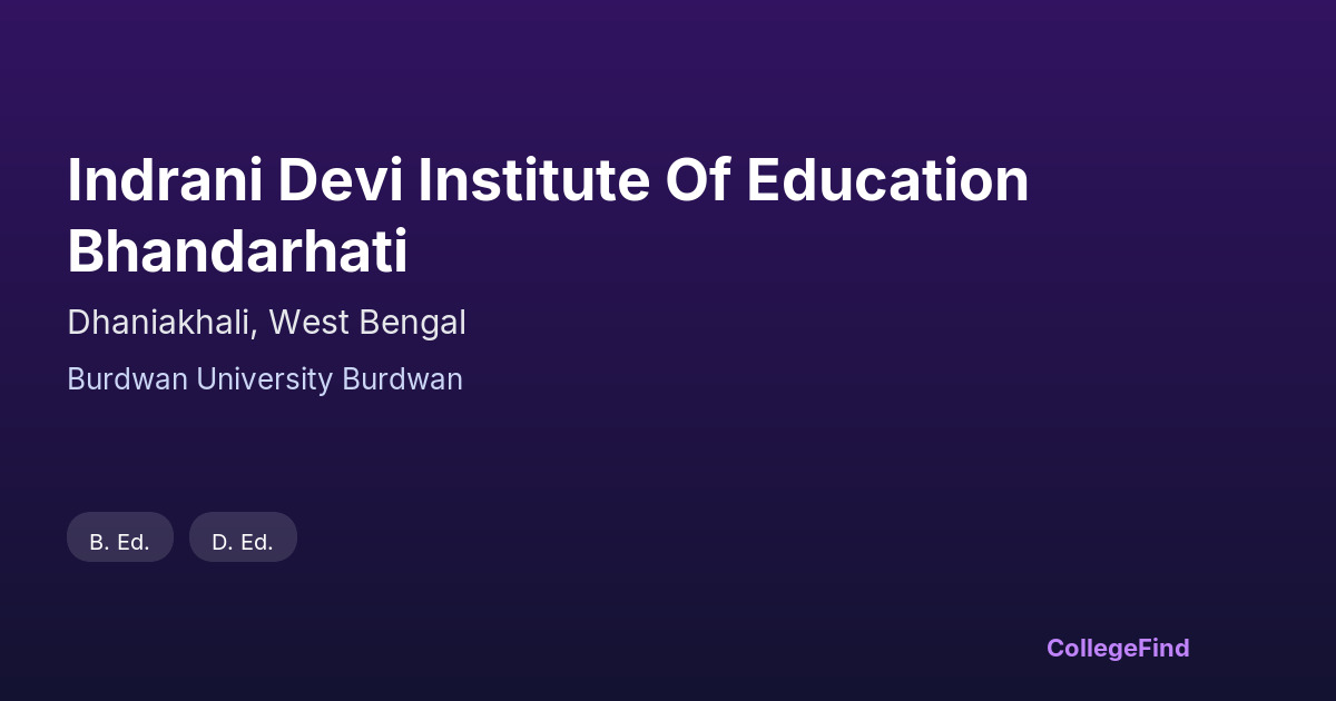 indrani devi institute of education bhandarhati
