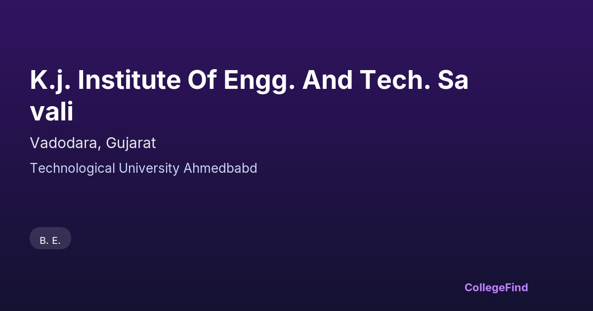 k.j. institute of engg. and tech. savali