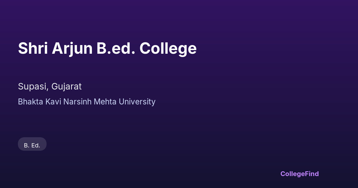 shri arjun b.ed. college