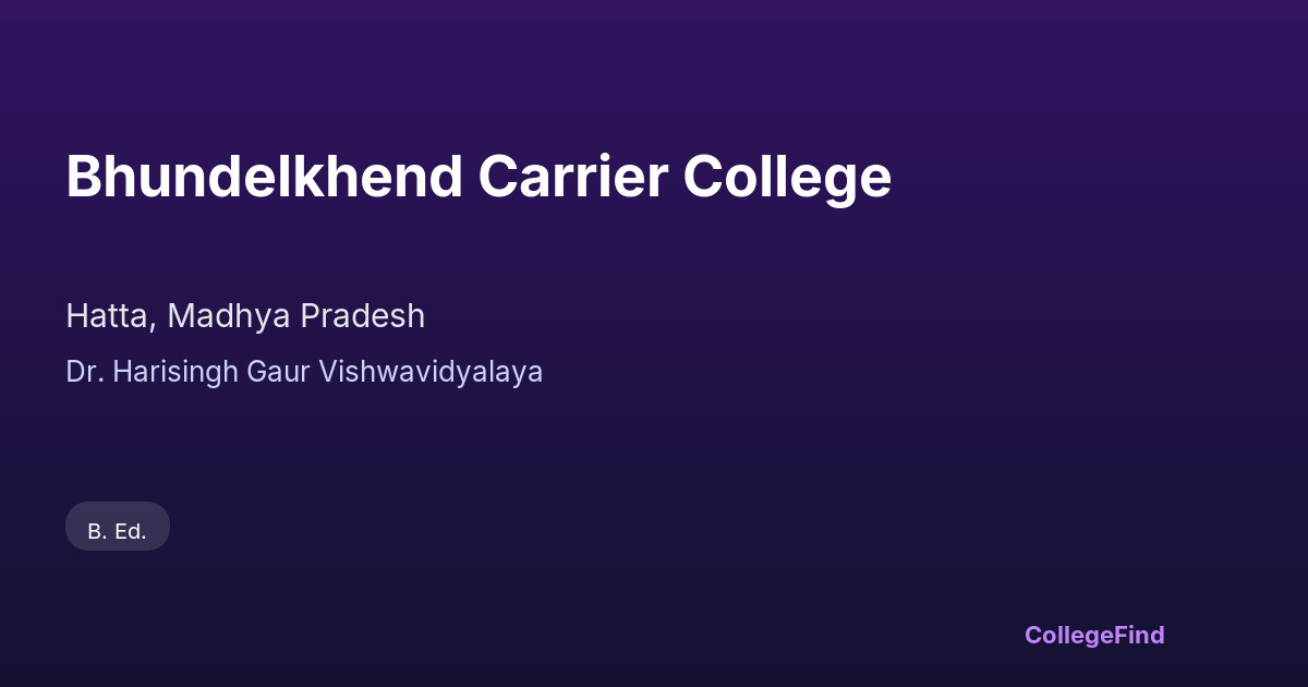 bhundelkhend carrier college