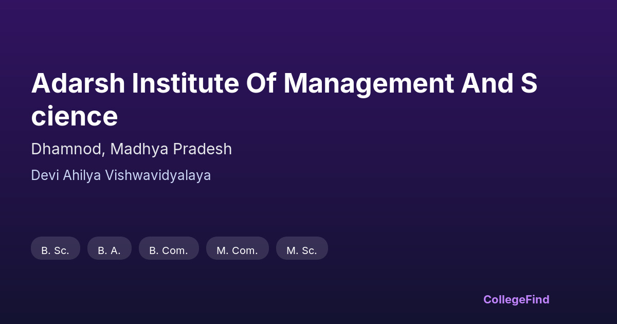 adarsh institute of management and science