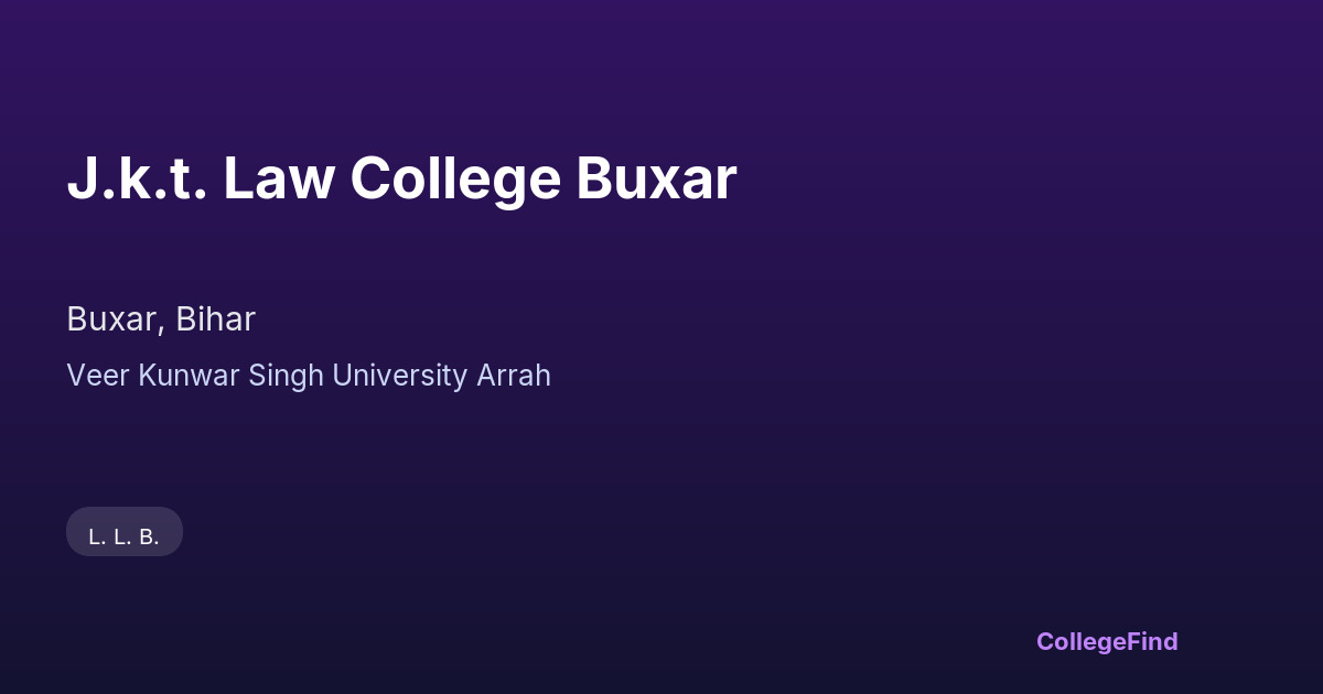 j.k.t. law college buxar