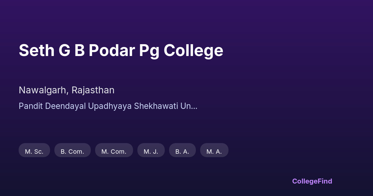 seth g b podar pg college