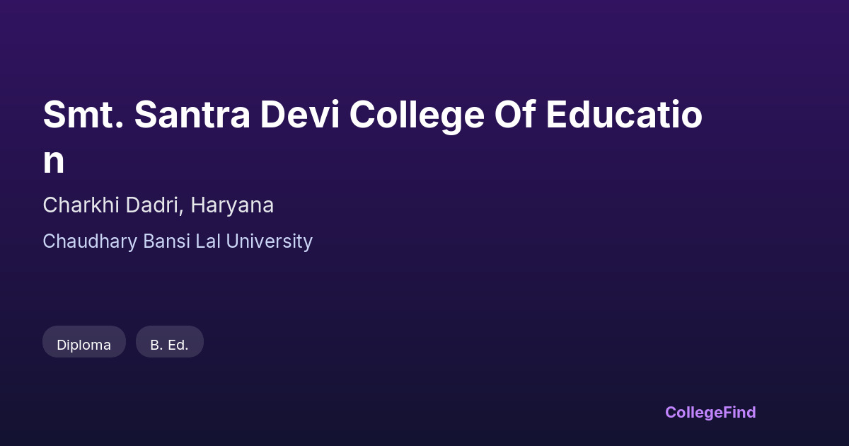 smt. santra devi college of education
