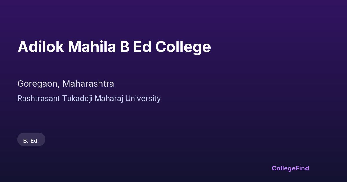 adilok mahila b ed college