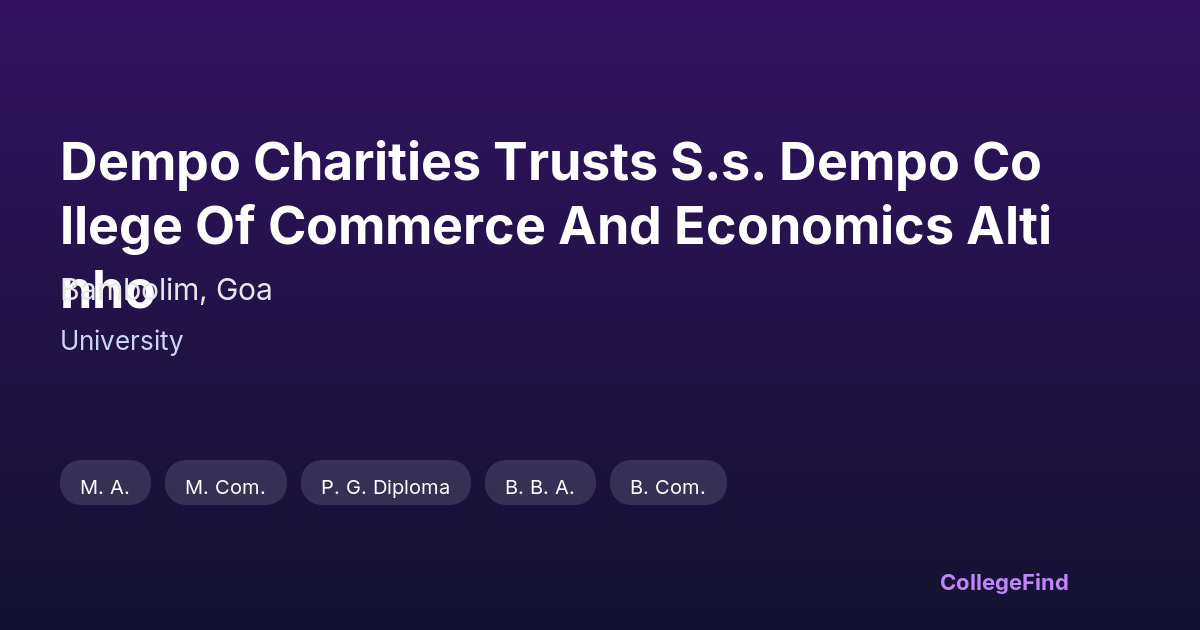 dempo charities trusts s.s. dempo college of commerce and economics altinho