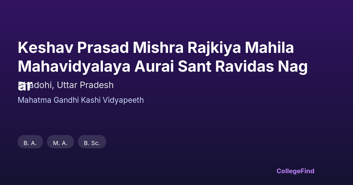 keshav prasad mishra rajkiya mahila mahavidyalaya aurai sant ravidas nagar