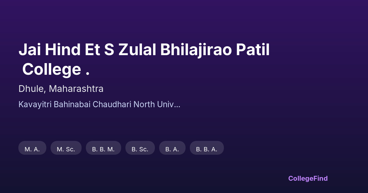 jai hind et s zulal bhilajirao patil college .