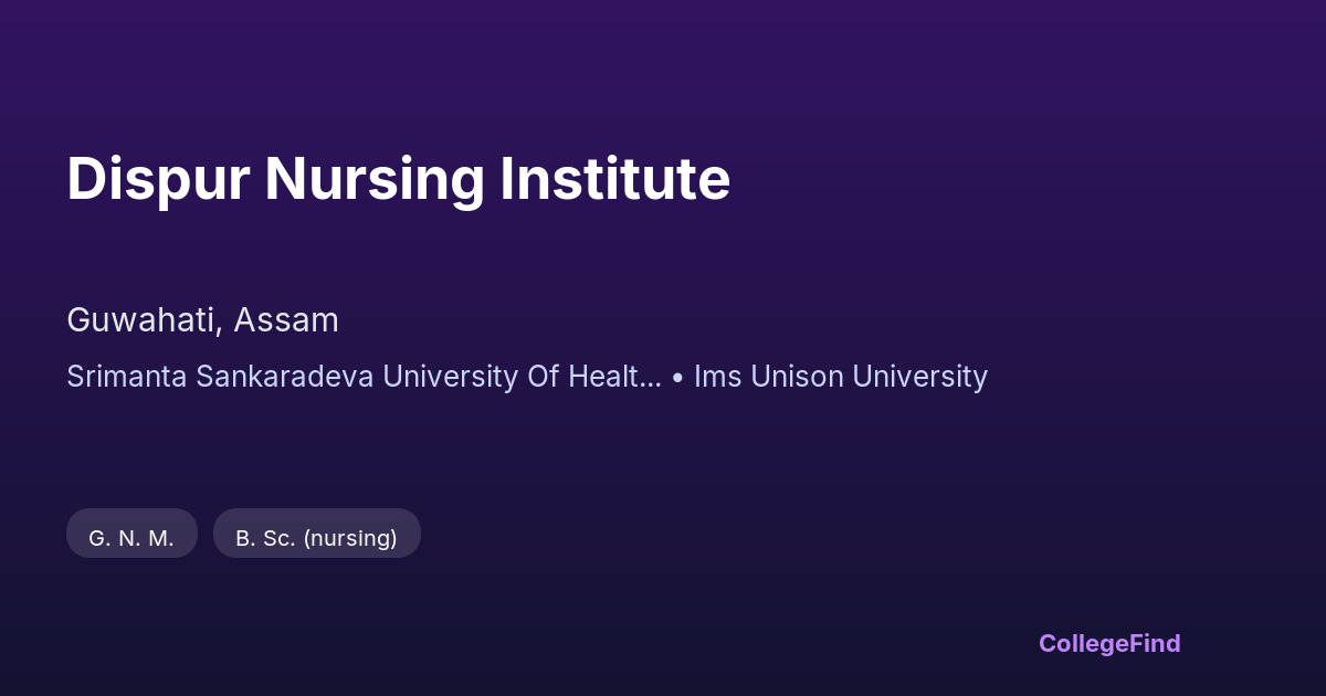 dispur nursing institute