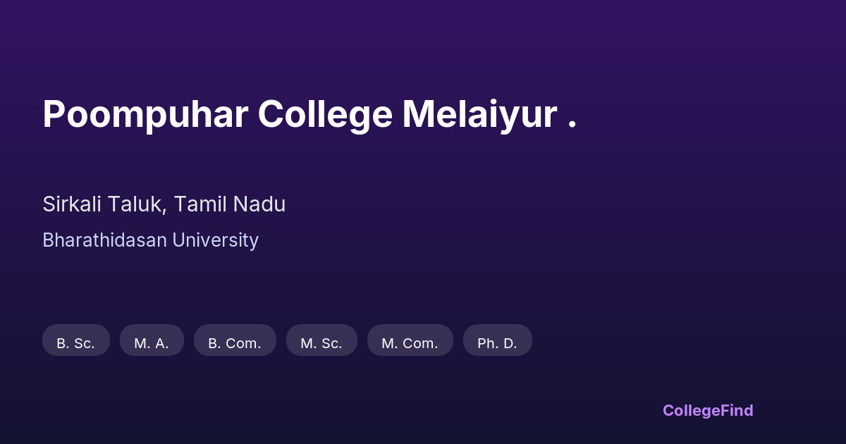 poompuhar college melaiyur .
