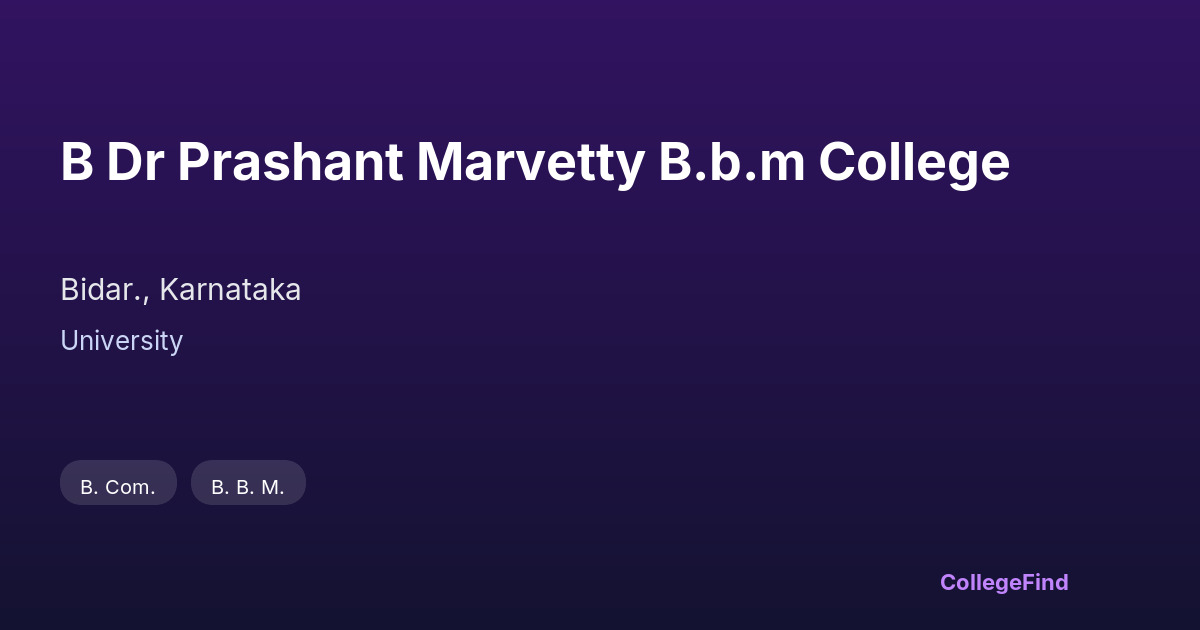 b dr prashant marvetty b.b.m college