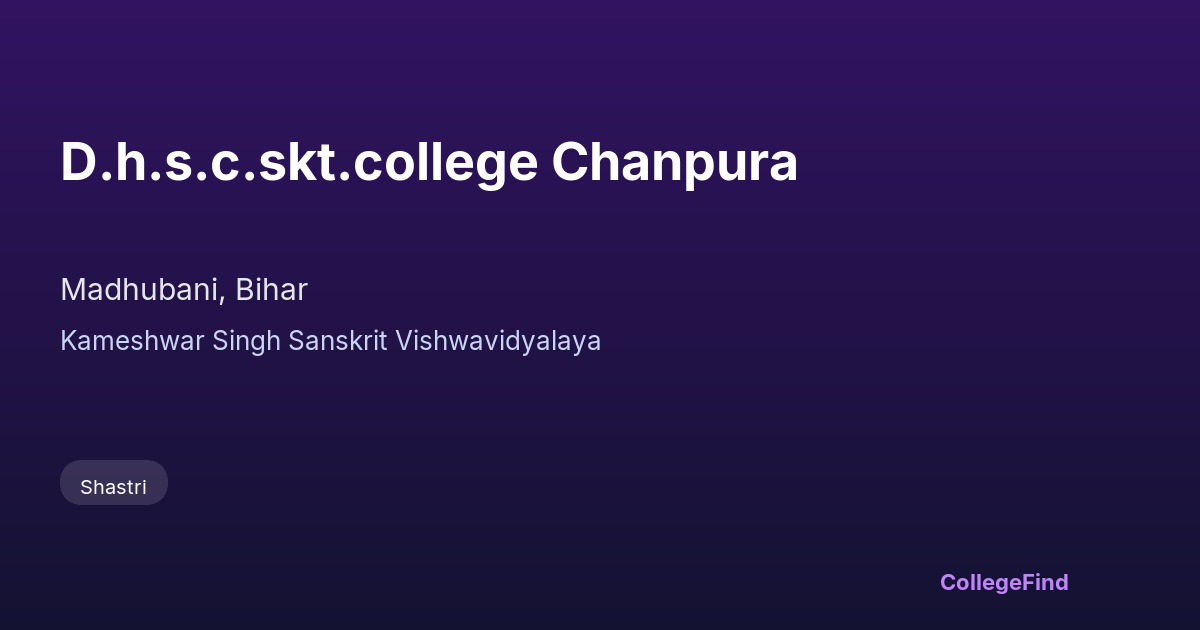 d.h.s.c.skt.college chanpura