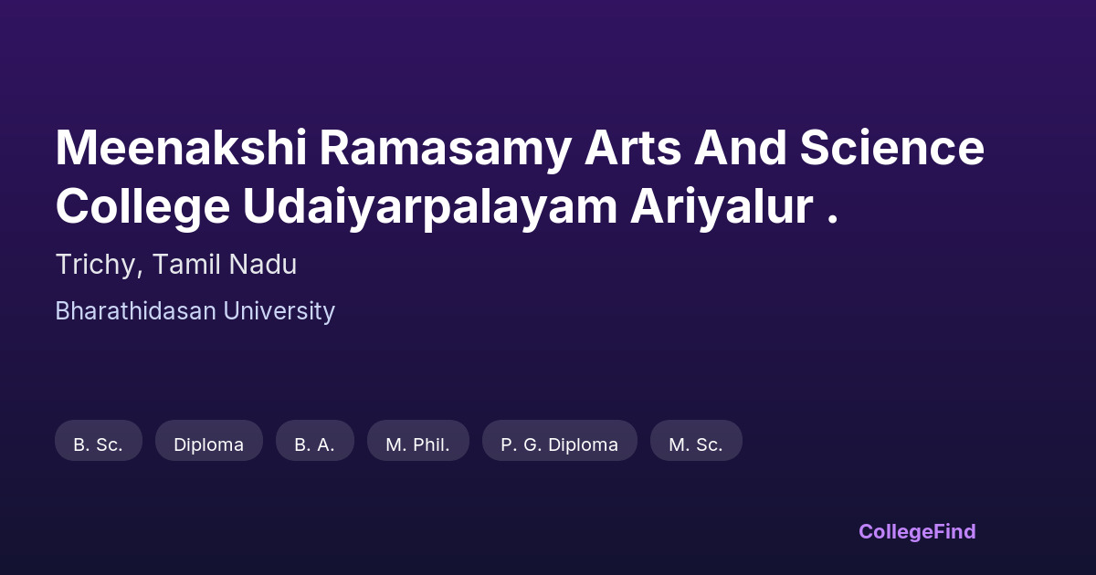 meenakshi ramasamy arts and science college udaiyarpalayam ariyalur .