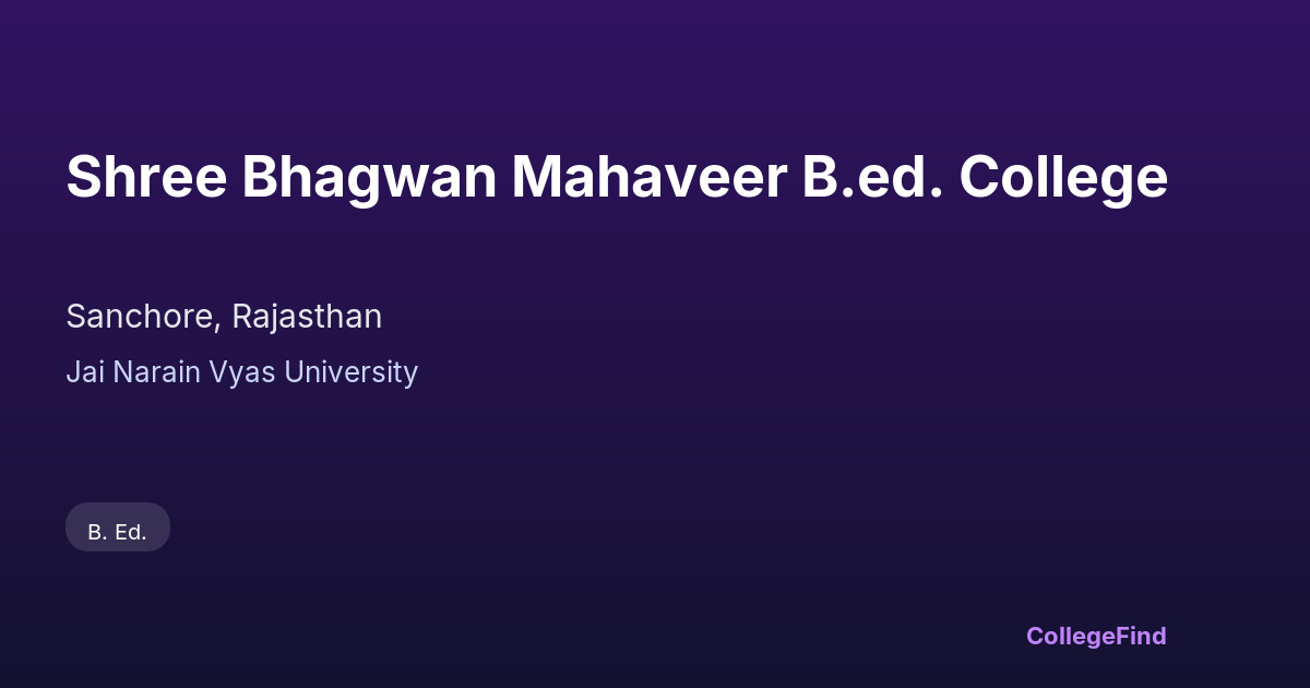 shree bhagwan mahaveer b.ed. college