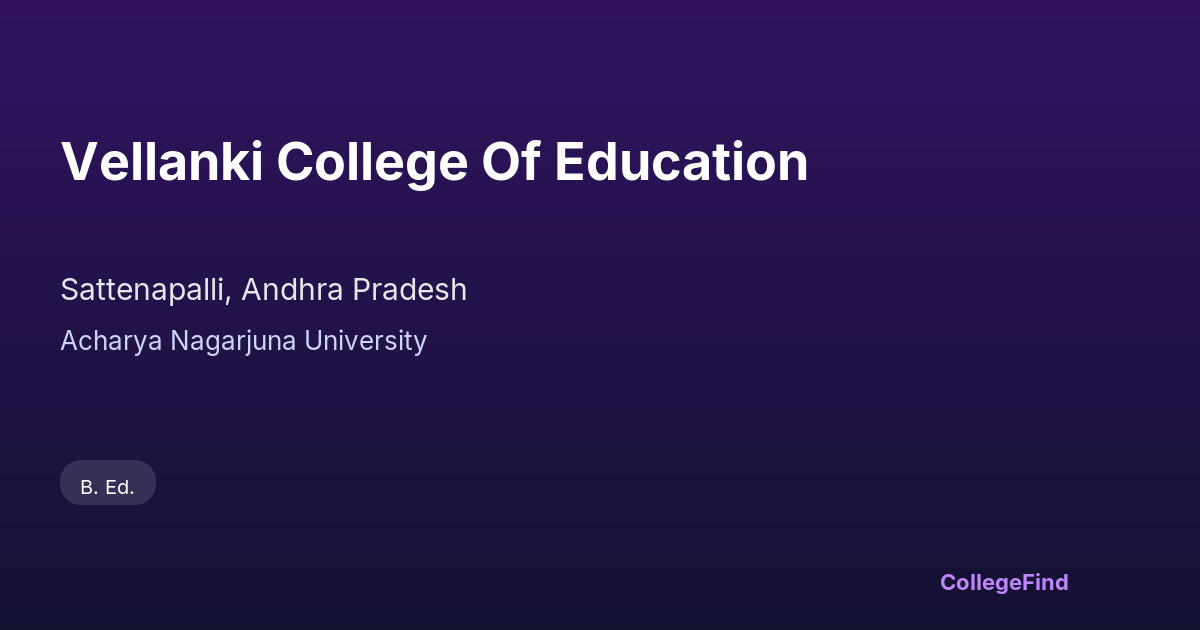vellanki college of education