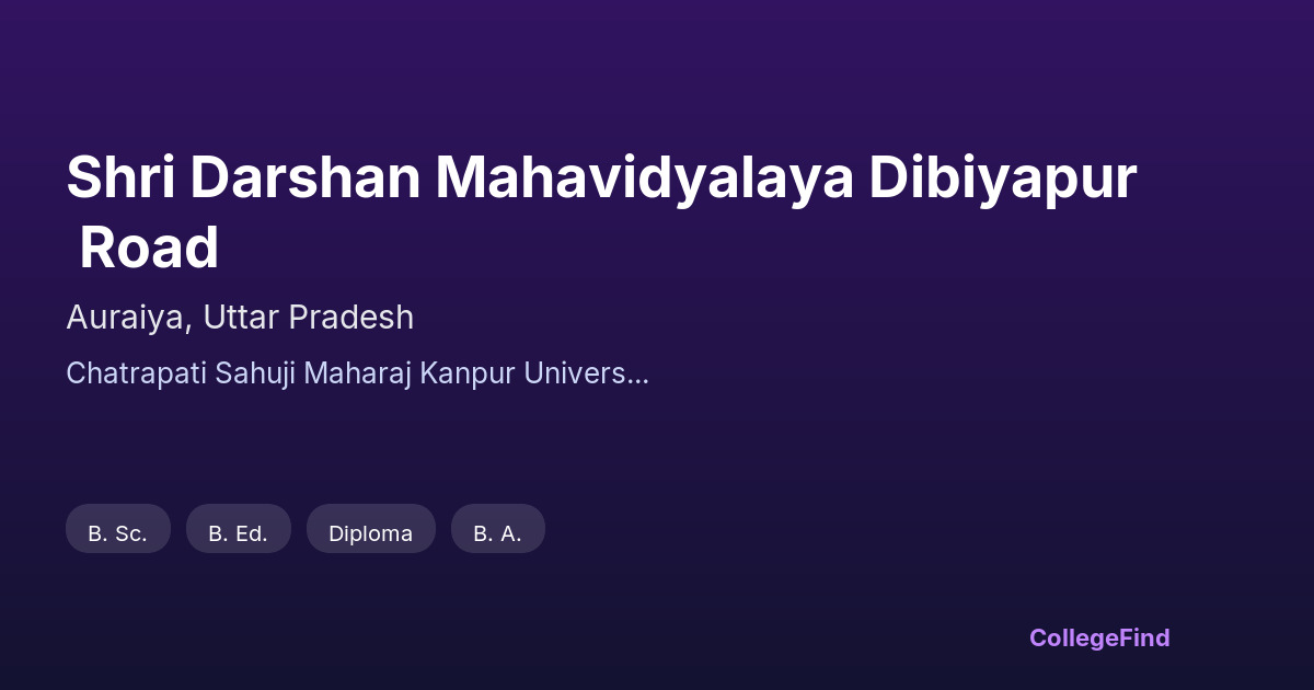 shri darshan mahavidyalaya dibiyapur road