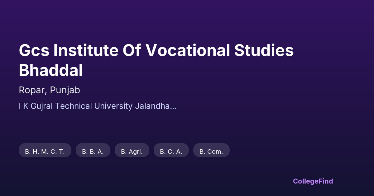gcs institute of vocational studies bhaddal