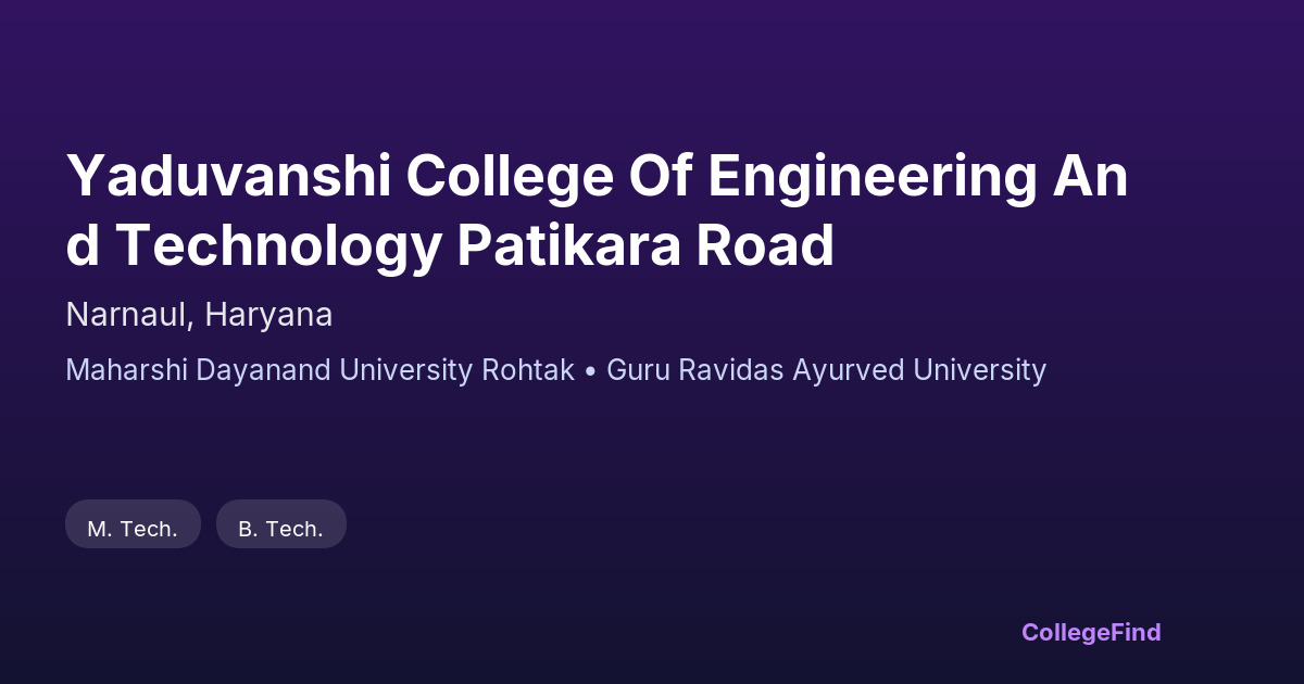 yaduvanshi college of engineering and technology patikara road