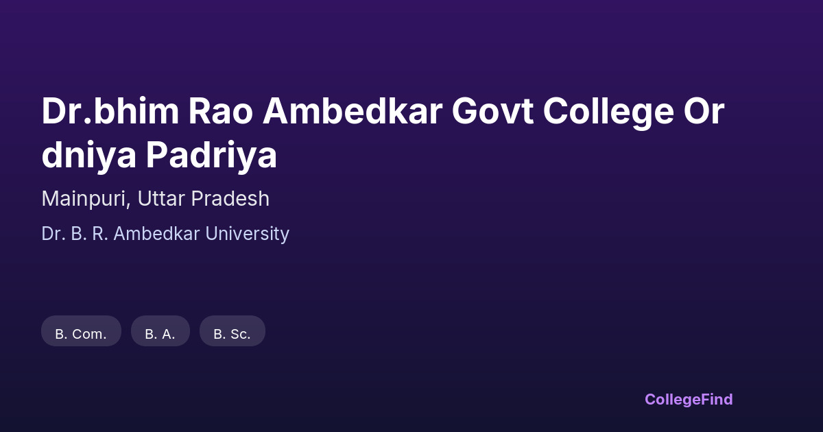 dr.bhim rao ambedkar govt college ordniya padriya