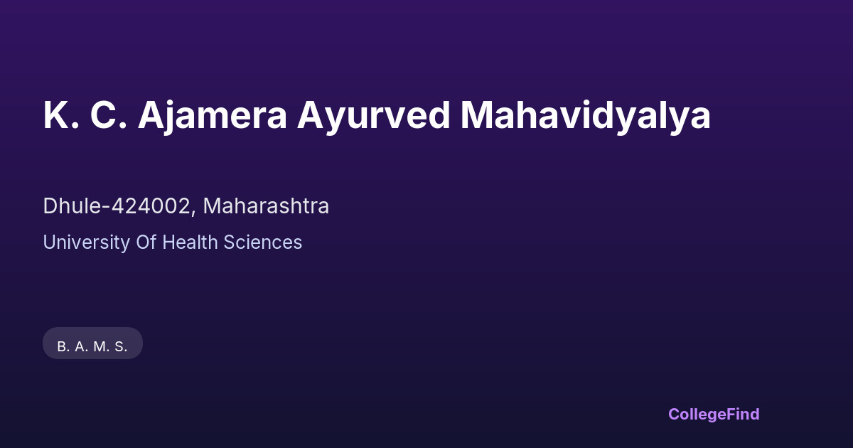 k. c. ajamera ayurved mahavidyalya