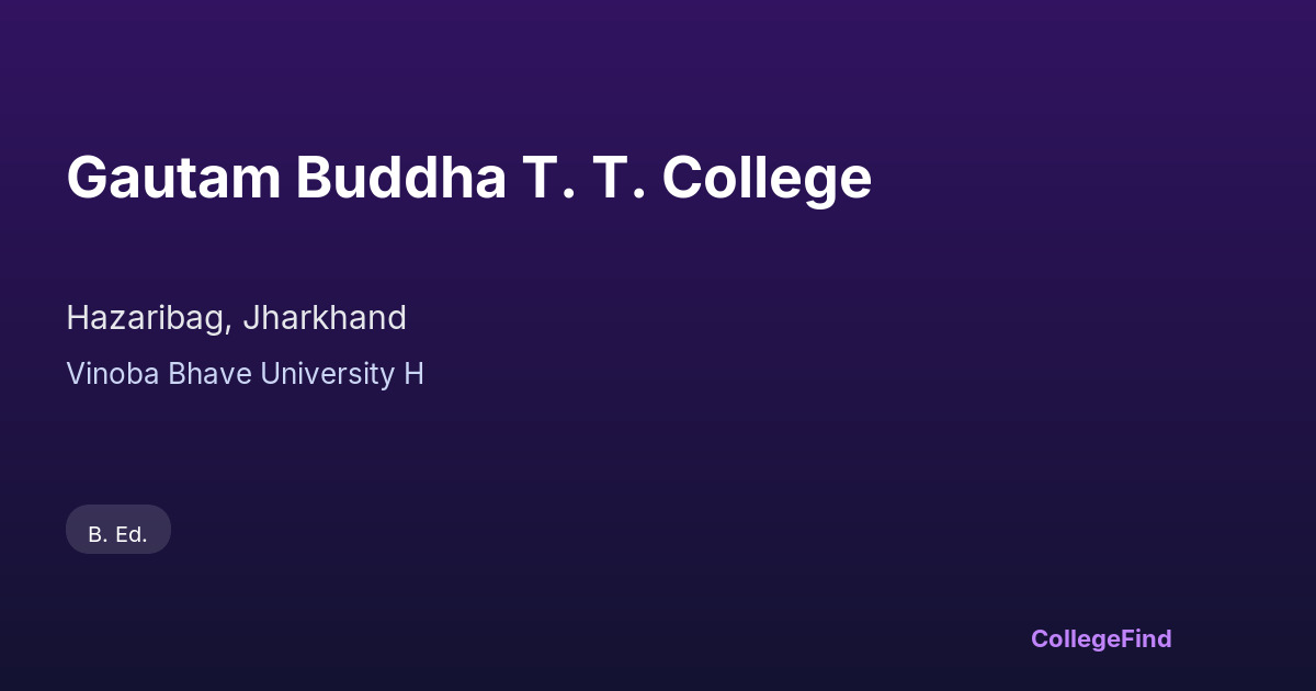 gautam buddha t. t. college