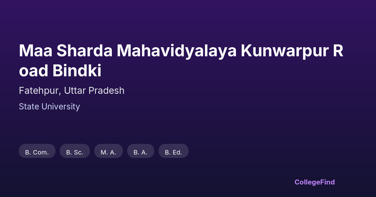 maa sharda mahavidyalaya kunwarpur road bindki
