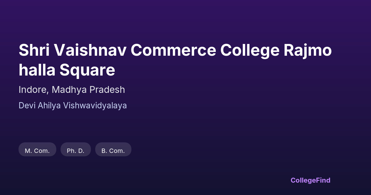 shri vaishnav commerce college rajmohalla square