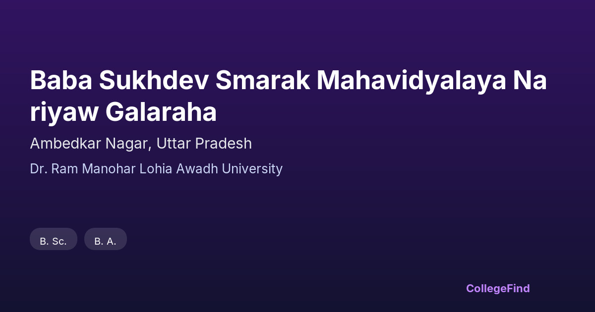 baba sukhdev smarak mahavidyalaya nariyaw galaraha