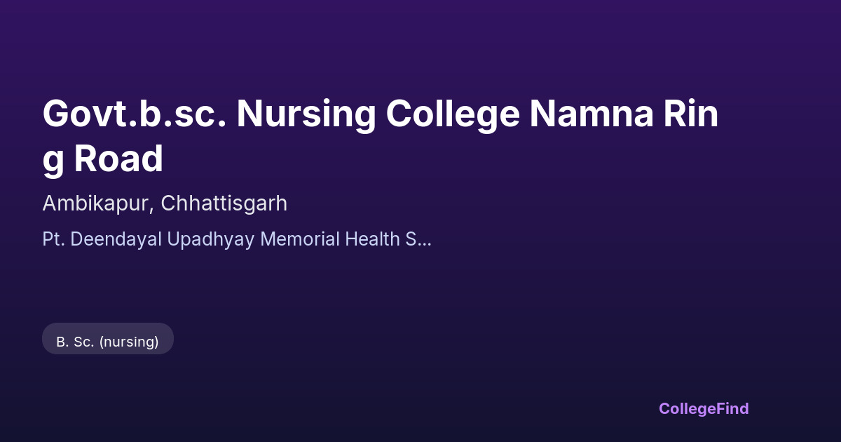 govt.b.sc. nursing college namna ring road