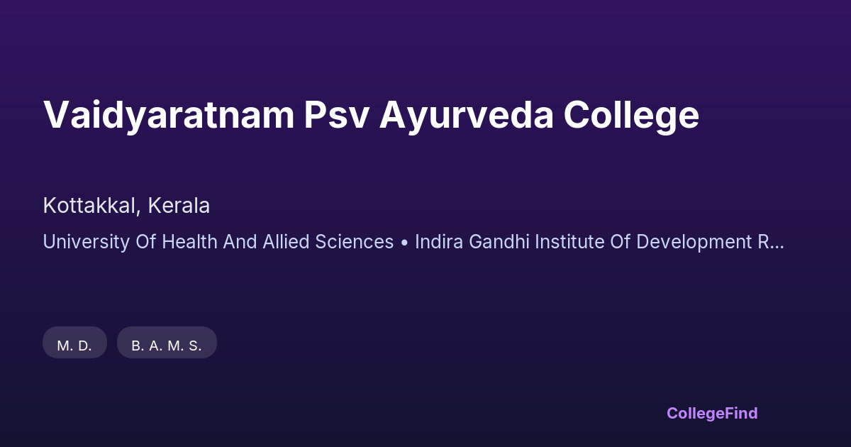 vaidyaratnam psv ayurveda college