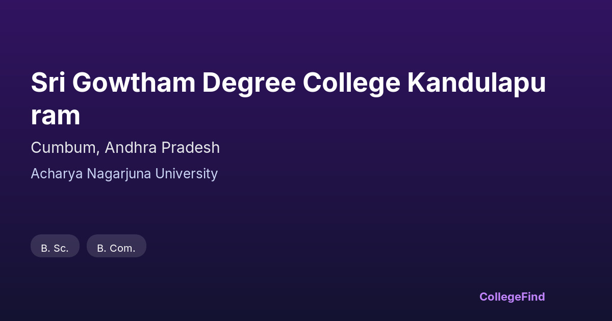 sri gowtham degree college kandulapuram
