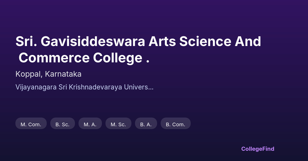sri. gavisiddeswara arts science and commerce college .