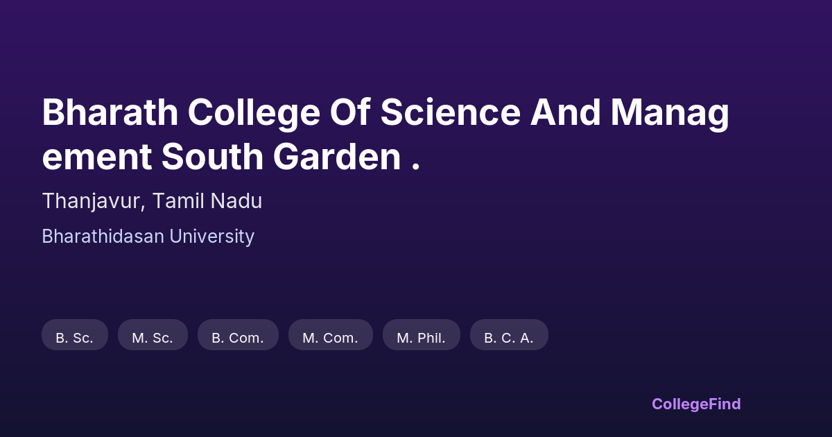 bharath college of science and management south garden .