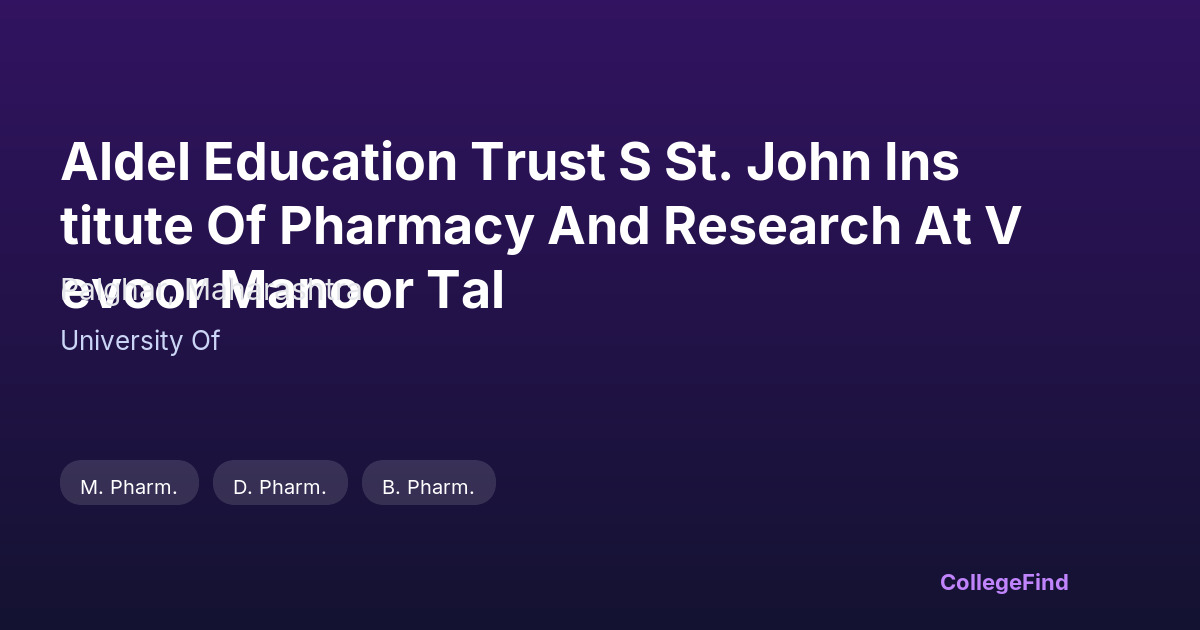 aldel education trust s st. john institute of pharmacy and research at vevoor manoor tal