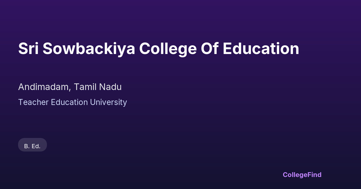 sri sowbackiya college of education