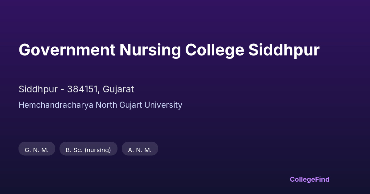 government nursing college siddhpur