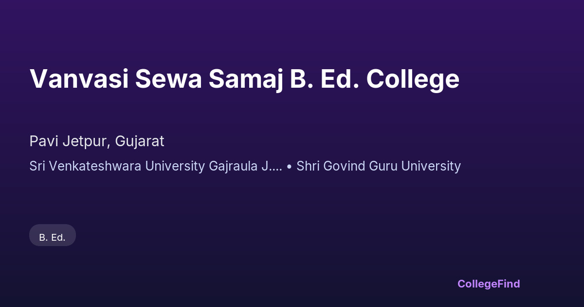 vanvasi sewa samaj b. ed. college