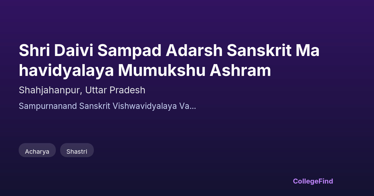shri daivi sampad adarsh sanskrit mahavidyalaya mumukshu ashram